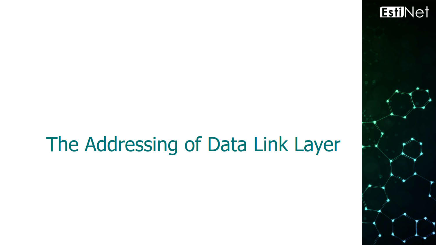 the-addressing-of-data-link-layer-estinet-simulator